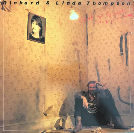 Richard & Linda Thompson : Shoot Out The Lights (LP, Album)
