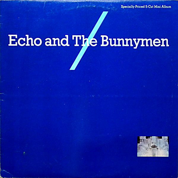 Echo & The Bunnymen : Echo And The Bunnymen (LP, MiniAlbum, Comp)