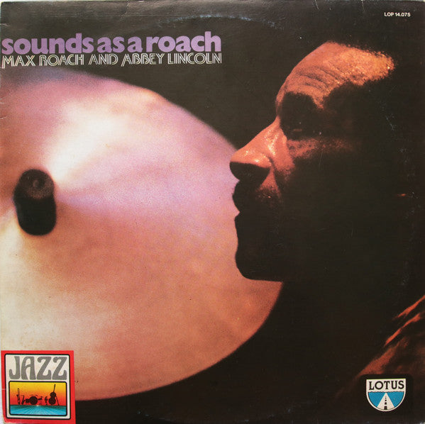 Max Roach And Abbey Lincoln : Sounds As A Roach (LP)