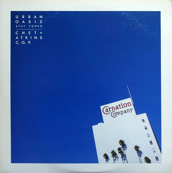 Chet Atkins : Stay Tuned = Urban Oasis アーバン・オアシス (LP, Album, Promo)