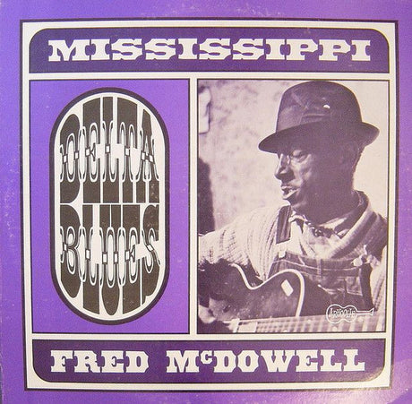 Fred McDowell : Delta Blues (LP, Album)