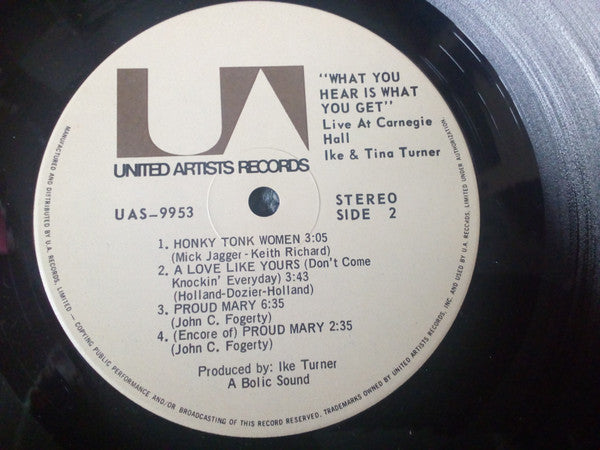 Ike & Tina Turner : What You Hear Is What You Get - Live At Carnegie Hall 1971 (2xLP, Album)