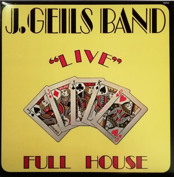 The J. Geils Band : "Live" Full House (LP, Album, RE)