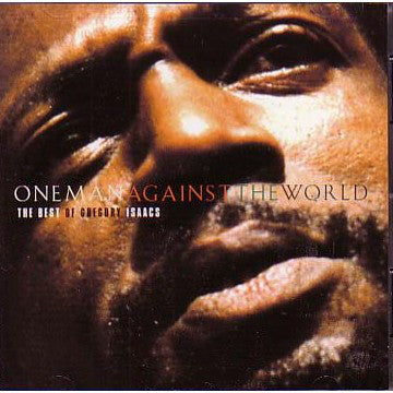 Gregory Isaacs : One Man Against The World (The Best Of Gregory Isaacs) (LP, Comp)