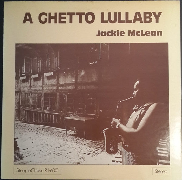 Jackie McLean : A Ghetto Lullaby (LP, Album)