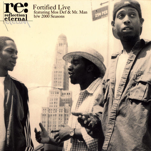 Reflection Eternal : Fortified Live / 2000 Seasons (12")