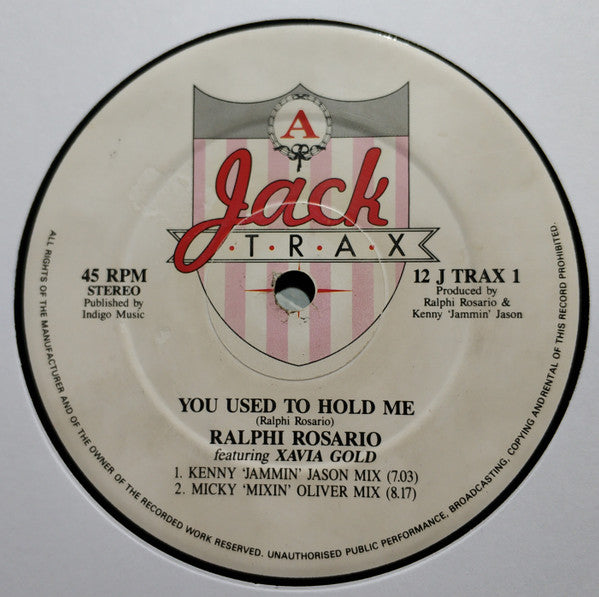 Ralphi Rosario / Ramos (2) : You Used To Hold Me / The Jackin' National Anthem (12")