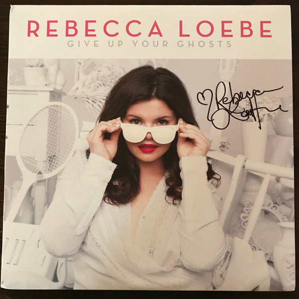 Rebecca Loebe : Give Up Your Ghosts (LP)