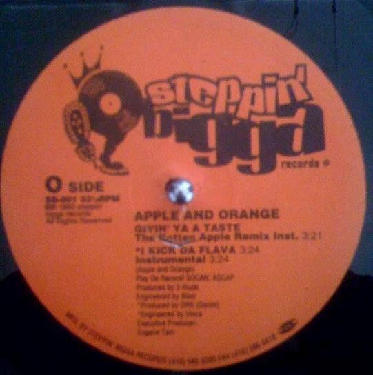 Apple & Orange : Givin' Ya A Taste / I Kick Da Flava (12")