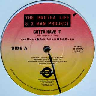 Brotha Life : Gotta Have It / Rise Up (12")
