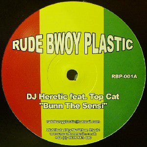 DJ Heretic* Feat. Top Cat : Bunn The Sensi (12", S/Sided)