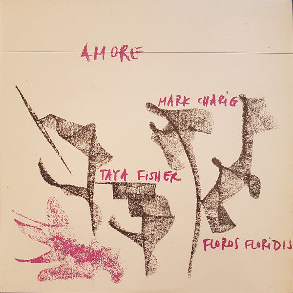 Mark Charig, Taya Fisher, Floros Floridis : Amore (LP, Album)