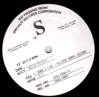O.C. : Born To Live (Eclipse Remix) (12", TP)