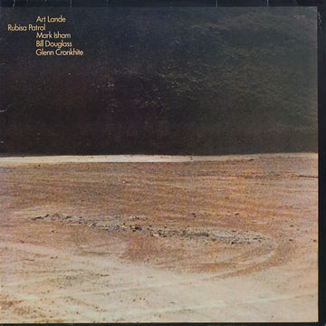 Art Lande, Rubisa Patrol, Mark Isham, Bill Douglass, Glenn Cronkhite : Rubisa Patrol (LP, Album)