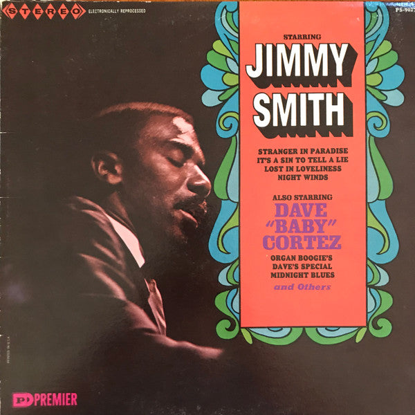 Jimmy Smith / Dave "Baby" Cortez : Starring Jimmy Smith / Also Starring Dave "Baby" Cortez (LP)
