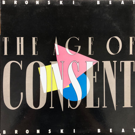 Bronski Beat : The Age Of Consent (LP, Album)