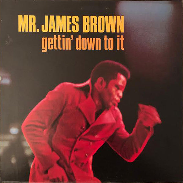 Mr. James Brown* : Gettin' Down To It (LP, Album, Gat)