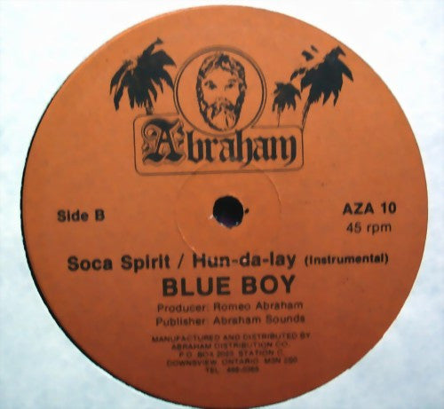 Blue Boy (5) : Soca Spirit / Hun-da-lay (12")