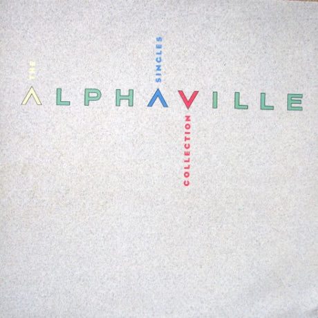 Alphaville : The Singles Collection (LP, Comp)