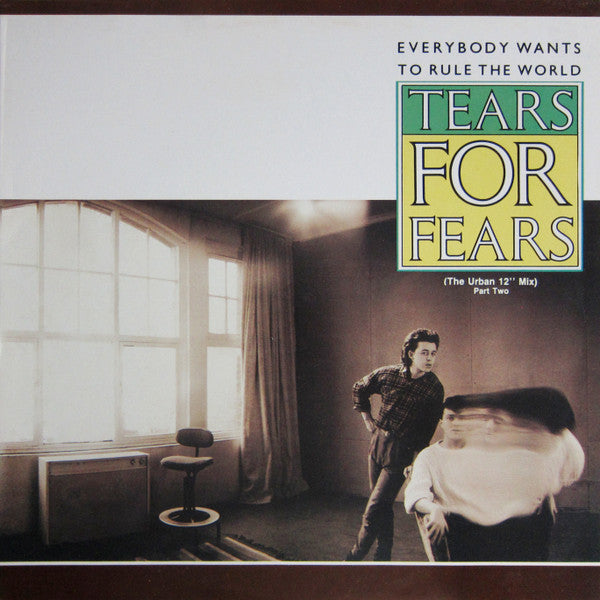 Tears For Fears : Everybody Wants To Rule The World (The Urban 12" Mix) (Part Two) (12", Ltd)