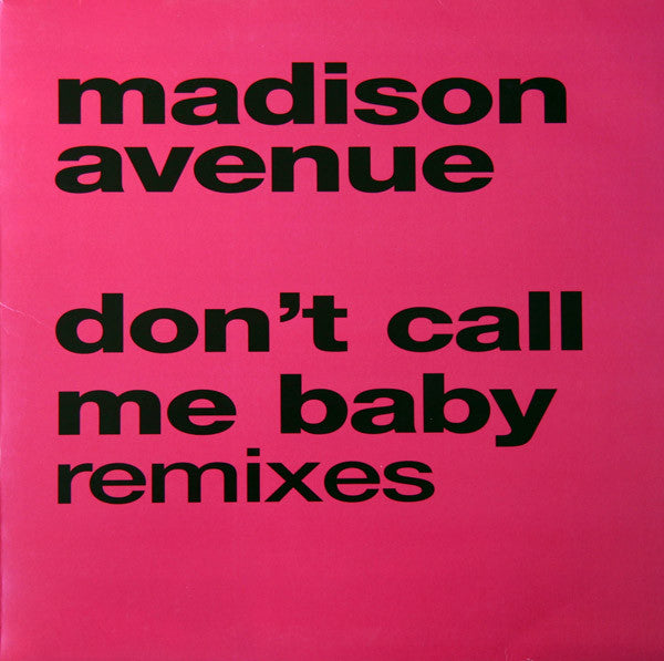 Madison Avenue : Don't Call Me Baby (Remixes) (2x12", Promo)
