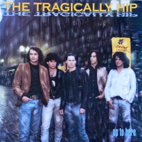 The Tragically Hip : Up To Here (LP, Album)