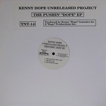 Kenny "Dope" Gonzalez : Unreleased Project (The Pushin' "Dope" EP) (12", EP)