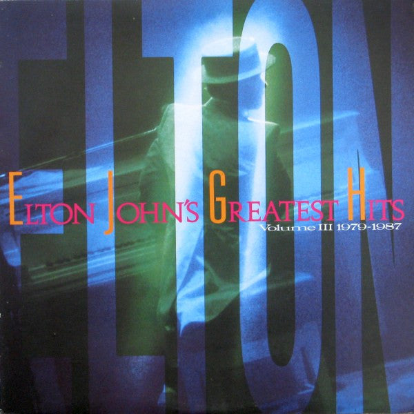 Elton John : Greatest Hits Volume III 1979-1987 (LP, Comp)