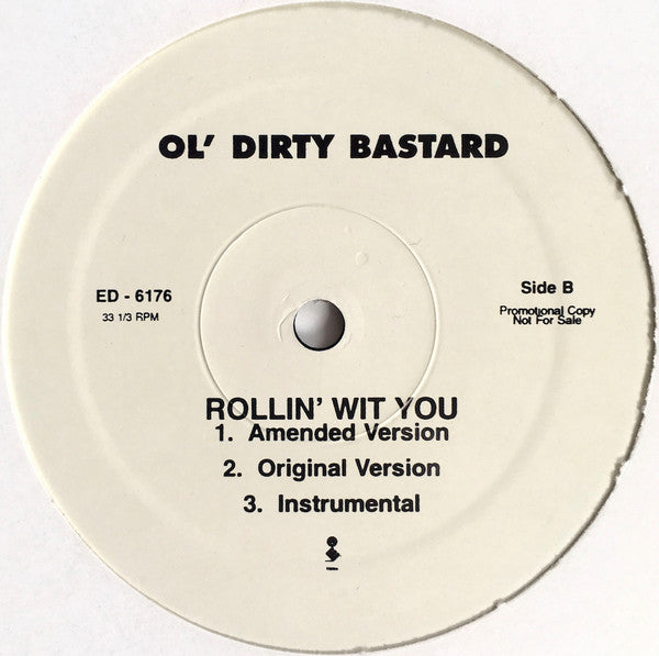 Ol' Dirty Bastard : Got Your Money / Rollin' Wit You (12", Promo)
