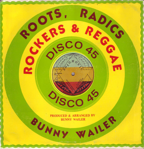 Bunny Wailer : Roots, Radics, Rockers & Reggae / Peace Talk (12")