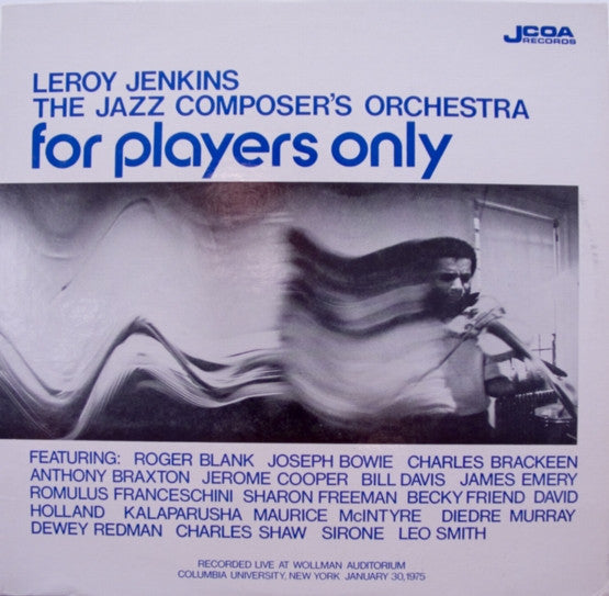 Leroy Jenkins, The Jazz Composer's Orchestra : For Players Only (LP, Album)
