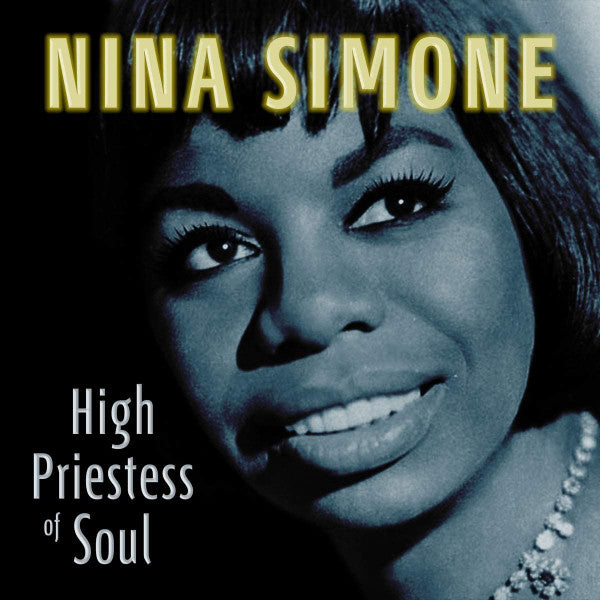 Nina Simone : High Priestess Of Soul (LP, Comp, RE, Unofficial, 180)