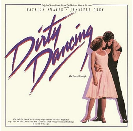 Various : Dirty Dancing (Original Soundtrack From The Vestron Motion Picture) (LP, Album, Comp)