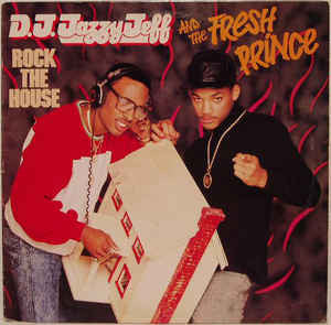 DJ Jazzy Jeff & The Fresh Prince : Rock The House (LP, Album)