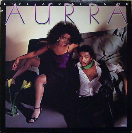 Aurra : Live And Let Live (LP, Album, Ind)