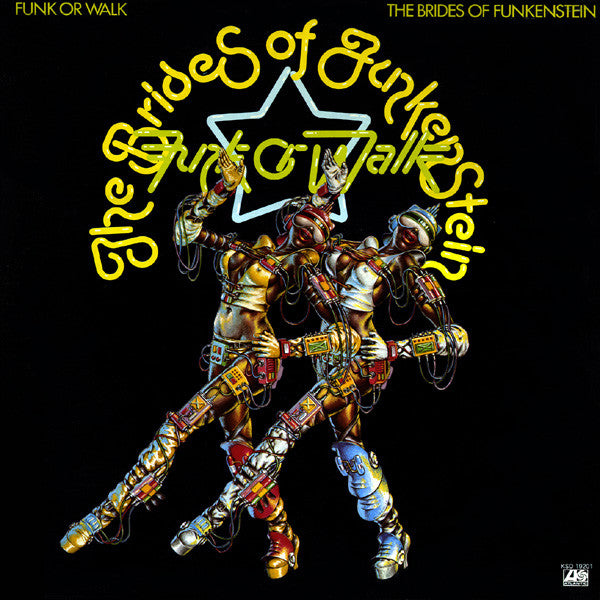 The Brides Of Funkenstein* : Funk Or Walk (LP, Album)