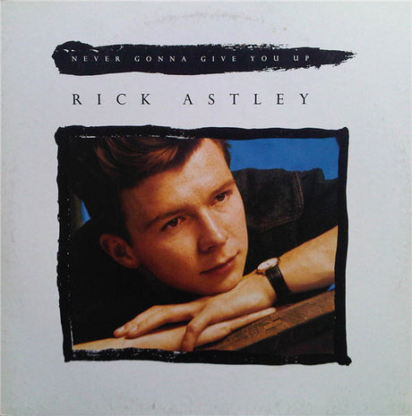 Rick Astley : Never Gonna Give You Up (12", Single)