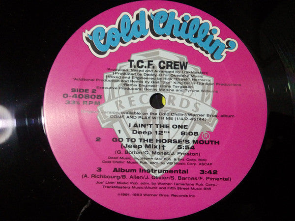 T.C.F. Crew : I Ain't The One (12")
