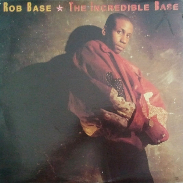 Rob Base : The Incredible Base (LP, Album)