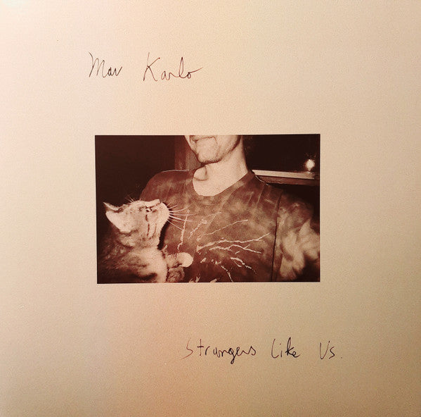 Mav Karlo : Strangers Like Us (LP, Album, Pin)