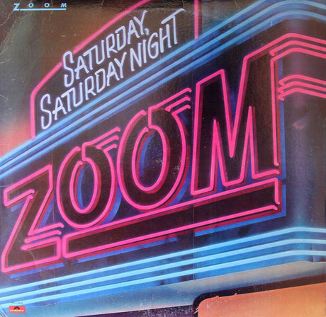 Zoom (14) : Saturday, Saturday Night (LP, Album, 18)