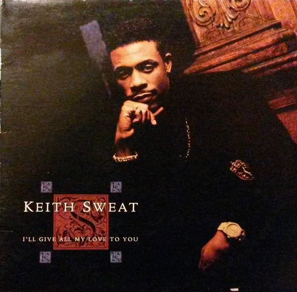 Keith Sweat : I'll Give All My Love To You (LP, Album)