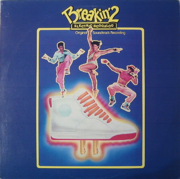 Various : Breakin' 2 - Electric Boogaloo - Original Soundtrack Recording (LP, Album)