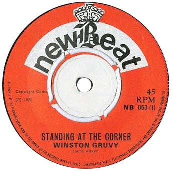 Winston Gruvy* : Standing At The Corner  (7")