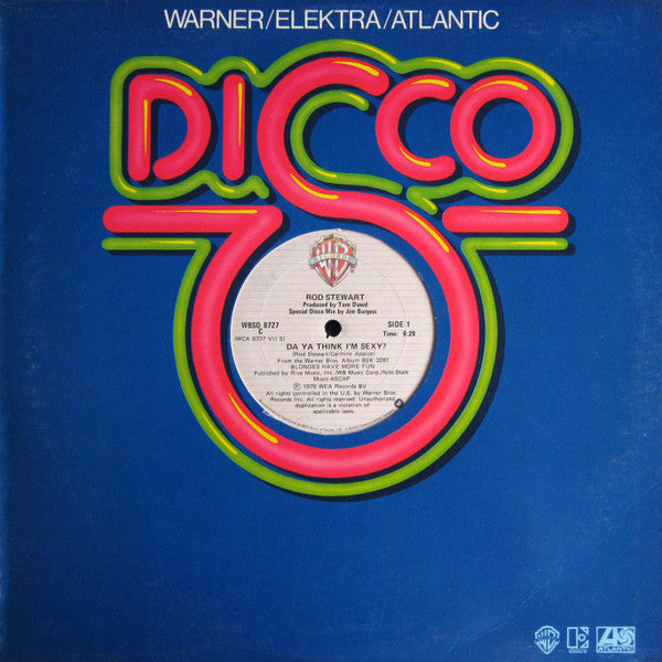 Rod Stewart : Da Ya Think I'm Sexy? (12")