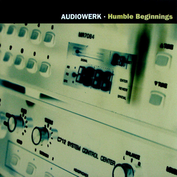 Audiowerk : Humble Beginnings (12")