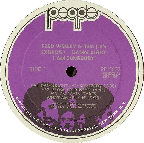 Fred Wesley & The JB's : Damn Right I Am Somebody (LP, Album, All)