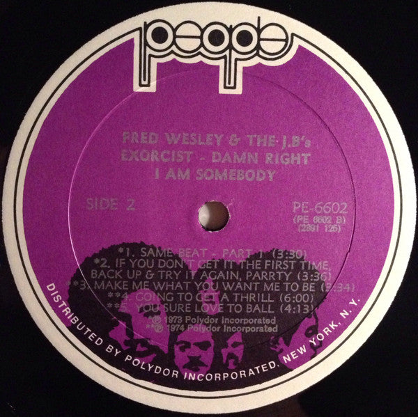 Fred Wesley & The JB's : Damn Right I Am Somebody (LP, Album, All)