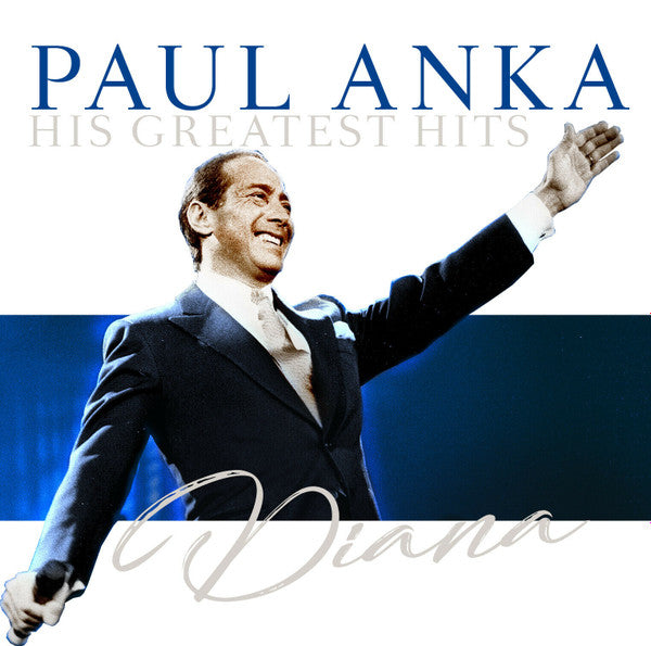 Paul Anka : Diana (His Greatest Hits). (LP, Comp)