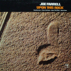 Joe Farrell : Upon This Rock (LP, Album, Promo, Gat)